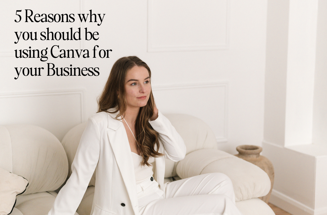 5 Reasons why you should be using Canva for your Business