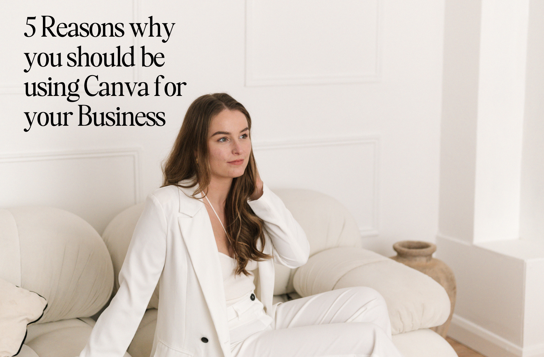 5 Reasons why you should be using Canva for your Business