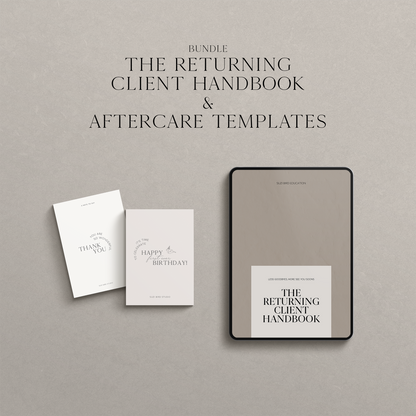 The Returning Client Bundle: Handbook & Aftercare Templates