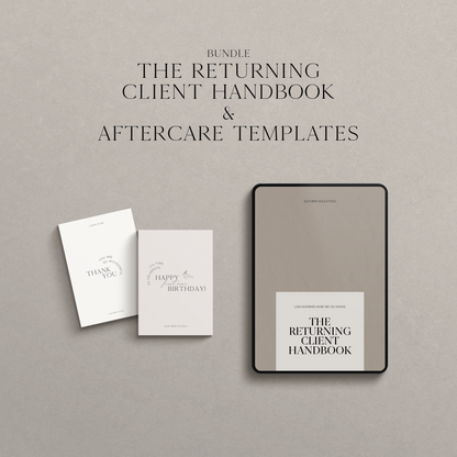 The Returning Client Bundle: Handbook & Aftercare Templates